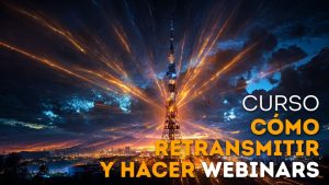 retransmitir en directo y hacer webinars